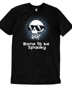 Bone to be Spooky Tshirt N15EL