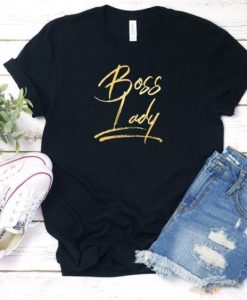 Boss lady T Shirt SR1N