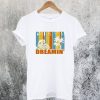California Dreamin’ T-Shirt FD21N