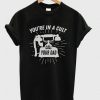 Call your dad t-shirt SR12N