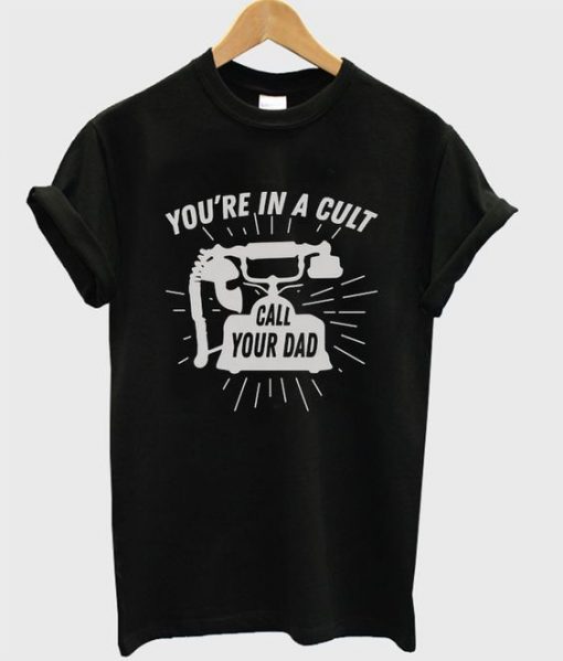 Call your dad t-shirt SR12N