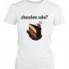 Chocolate Cake T Shirt N23SR