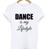 Dance My Lifestyle T-Shirt N13AZ