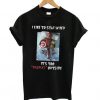 Deadpool I Like Stay T-Shirt VL12N