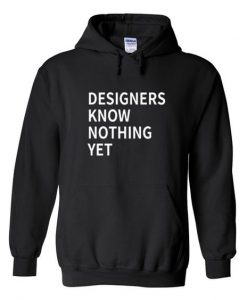 Designer Know Nothing Hoodie N22VL