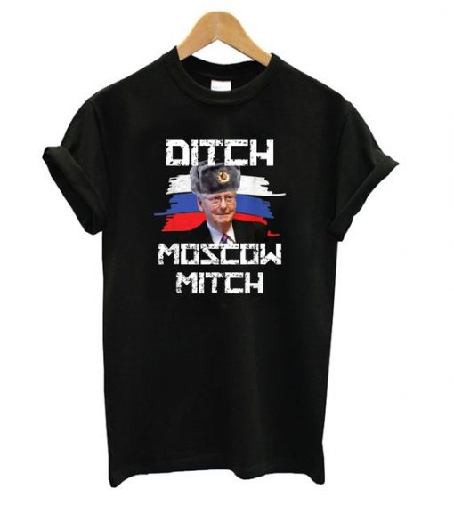 Ditch Moscow Mitch T Shirt N14SR