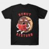 Donut Disturb T-Shirt N27SR