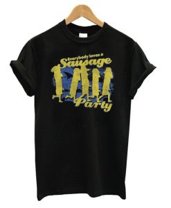 Everybody Loves Sausage T Shirt SR7N