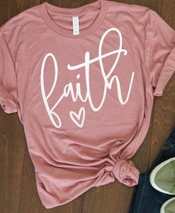 Faith Love Cute T-Shirt N13AZ