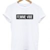 Femme Vibe T-shirt N13AI