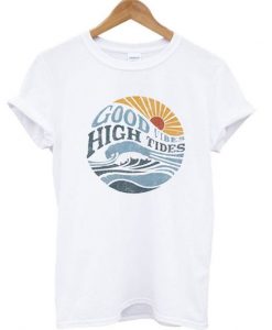 Good Vibes High Tides T Shirt N23SR