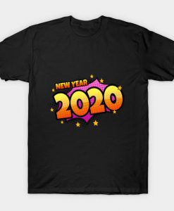 Happy New Year 2020 - T-Shirt AI6N