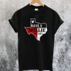 Have A Willie T-Shirt FD21N