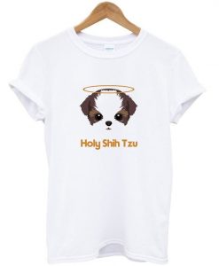 Holy shih tzu t-shirt SR12N