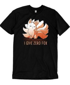 I Give Zero Fox T shirt SR7N