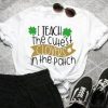 I Teach the Cutest T-Shirt VL7N