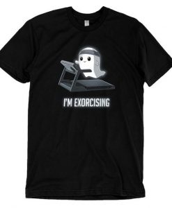 Im Exorcising Tshirt N15EL