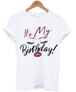 Its my birthday T-shirt N15EL