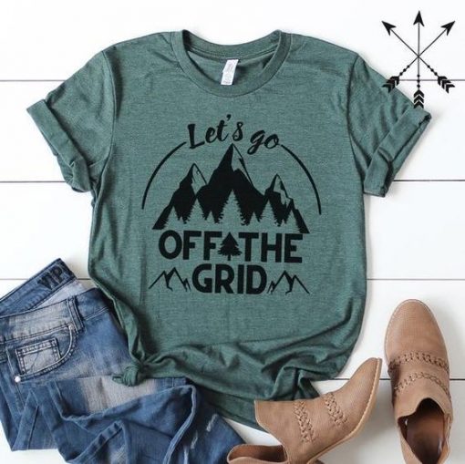 Let's Go Off The Grid T-shirt AZ1N