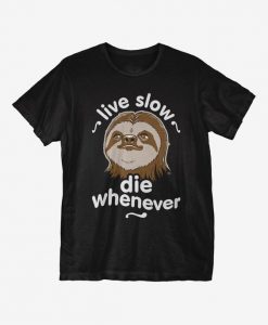 Live Slow T-Shirt N23SR