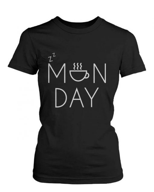 Monday Coffee Mug T Shirt N23SR