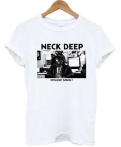 Neck Deep Straight Grizzly Tshirt N11AI