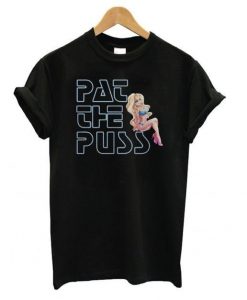 Pat The Puss T shirt SR12N