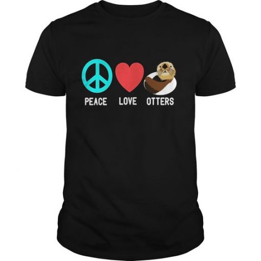 Peace Love Otter Tshirt N23SR