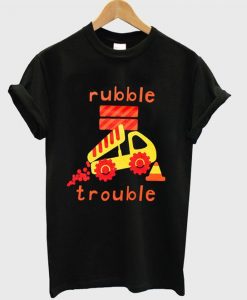 Rubble trouble t-shirt SR12N