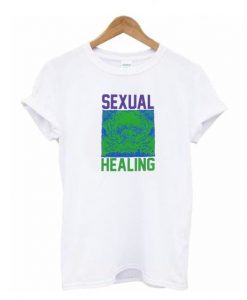 Sexual Healing T-Shirt VL12N