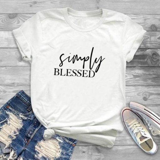 Simply blessed t shirt SR1N