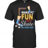 Skate Foot Skating T Shirt ER7N