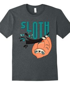 Sloth spirit animal T-Shirt FD4N