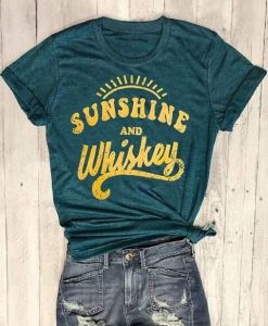 Sunshine And Whiskey T-Shirt N9FD