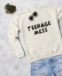 Teenage Mess Sweatshirt FD21N