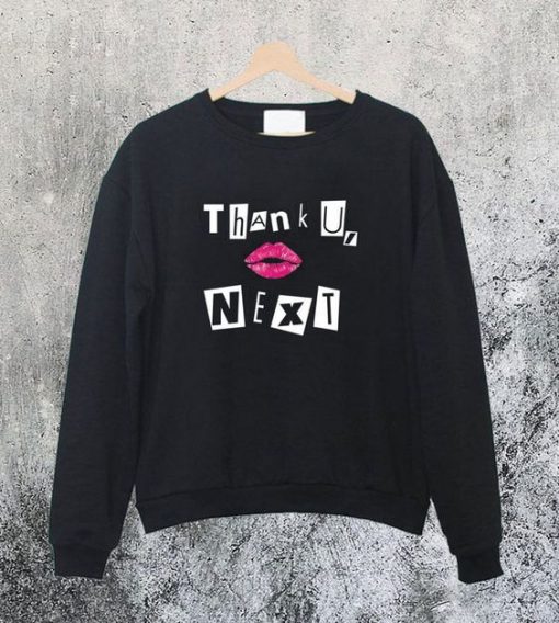 Thank U Next Sweatshirt FD21N