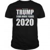 Trump 2020 Re-Election Gift MAGA T-Shirt AI6N