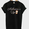 autumn's up t-shirt EV21N