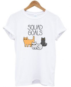 cat squad goals t-shirt EL29N
