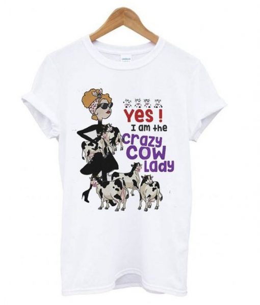 crazy cow lady T-shirt N22ER