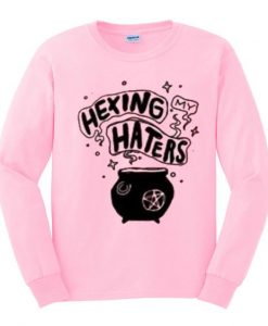 hexing my haters sweatshirt AY21N