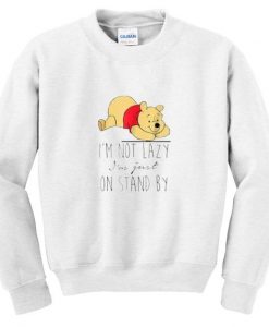 i'm not lazy sweatshirt AY21N