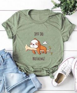 just do nothing T-shirt AI4N