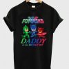 pj masks daddy Tshirt N21EL