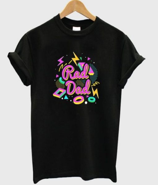 rad dad t-shirt FD30N