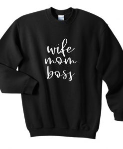wife mom boss sweatshirt AY21N