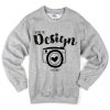 your design here sweatshirt AY21N