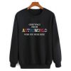 Astroworld Wish You Sweatshirt SR3D