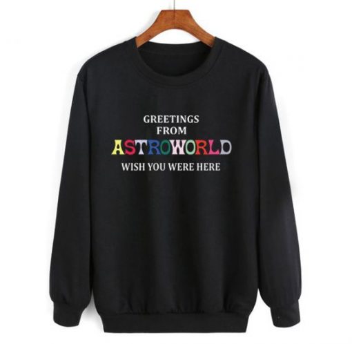 Astroworld Wish You Sweatshirt SR3D
