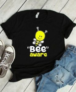 Bee Aware Tshirt EL2D